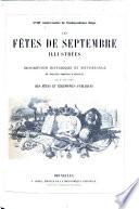 XVIIIe anniversaire de l'indépendance Belge. Les fêtes de Septembre illustrées, ou description historique et pittoresque du grand cortège national, etc. [The introduction is signed Ch. H., i.e. Charles Hen.]