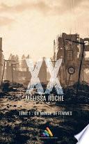 XX - tome 1 : Un monde de femmes