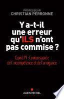 Y a-t-il une erreur qu'ils n'ont pas commise ?