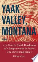 Yaak Valley, Montana