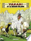 Yakari - tome 02 - Yakari et le bison blanc