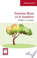 Yasmina Reza et le bonheur