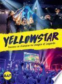 Yellowstar, devenez un champion de League of Legends