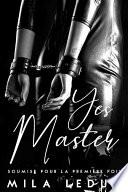 Yes Master