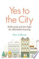 Yes to the City