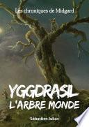 Yggdrasil l'Arbre monde