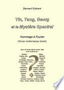 Yin, Yang, Georg et le Mystère Spectral