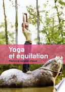 Yoga et équitation. Harmonie cavalier-cheval