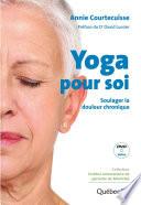 Yoga pour soi : Soulager la douleur chronique
