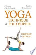 Yoga - Technique & Philosophie