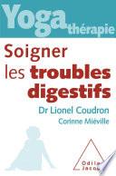 Yoga-thérapie : soigner les troubles digestifs