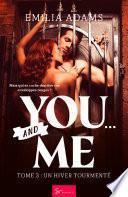 You... And me - Tome 3