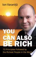 You Can Also Be Rich