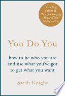 You Do You