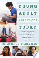 Young Adult Resources Today