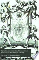 Ypriana: Jansenius. Les frères mineurs franciscains. Le chapitre de Saint Martin. 1882. [4], iii, 474 p. 1 illus., 2 pl