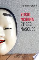 Yukio Mishima et ses masques