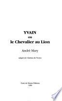Yvain, ou, Le Chevalier au lion