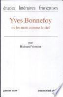 Yves Bonnefoy, ou, Les mots comme le ciel