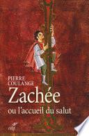 Zachée ou l'accueil du salut