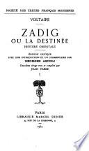 Zadig; ou, La destinée. Histoire orientale