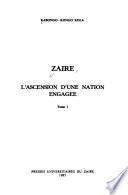 Zaïre, l'ascension d'une nation engageée