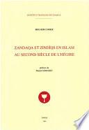Zandaqa et Zindīqs en islam au second siècle de l’Hégire