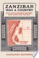 Zanzibar Was a Country
