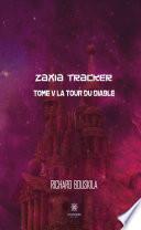 Zaxia Tracker - Tome V