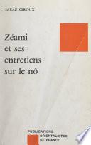 Zéami et ses Entretiens sur le Nô