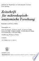 Zeitschrift für mikroskopisch-anatomische Forschung