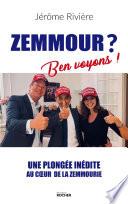 Zemmour ? Ben Voyons !