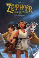 Zéphyr, cheval de l'Olympe- tome 2