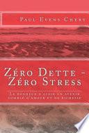 Zéro Dette - Zéro Stress