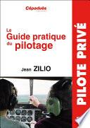 Zilio - Guide Pratique Du Pilotage