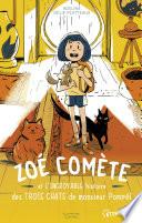 Zoé Comète et l'incroyable histoire des trois chats de monsieur Pompéï