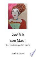 Zoé fait son Max !