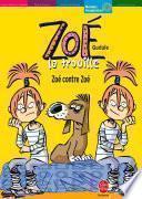 Zoé la trouille - Tome 5 - Zoé contre Zoé