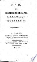 Zoé, Ou Les Moeurs De Paris