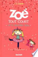 Zoé tout court et le terrible tutu