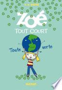 Zoé tout court, toute verte