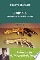 Zombis. Enquête sur les morts-vivants