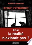 Zone d'ombre tome 2