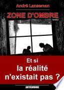 Zone d'ombre Tome 2