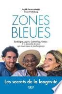 Zones bleues - Les secrets de la longévité