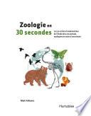 Zoologie en 30 secondes