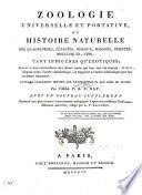 Zoologie universelle et portative ou histoire naturelle des quadrupèdes, cétacées, oiseaux, poissons, insectes, mollusques, vers, tant indigènes qu'exotiques ...