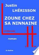 Zoune chez sa ninainne